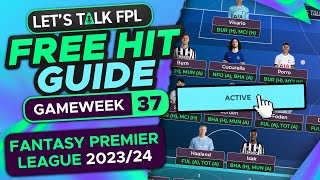 FPL FREE HIT GUIDE DOUBLE GAMEWEEK 37  FANTASY PREMIER LEAGUE 202324 TIPS [upl. by Cullen]