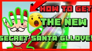 HOW TO GET THE NEW SECRET SANTA GLOVE IN SLAP BATTLES NEW UPDATE NO ROBUX No Hacks [upl. by Torres73]