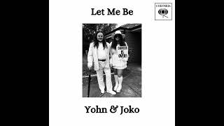 LET ME BE • YOHN amp JOKO 1974 [upl. by Correna64]