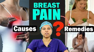 Causes Of Breast Pain  Home Remedies For Breast Pain By Best Surgical Oncologist  Dr Bhavya Bayana [upl. by Annia593]