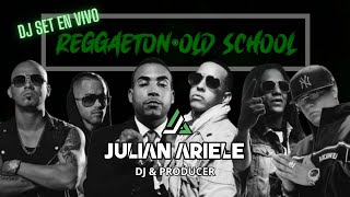 ENGANCHADO DE REGGAETON VIEJO  OLD SCHOOL  MIX 2024  🟢 DJ JULIAN ARIELE 🟢 [upl. by Artair]