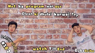 Net ka program war gya 😱😭 Clean ki dhulai karwai   Watch till end  Day 182365 [upl. by Okiek]