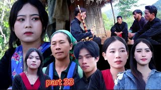 Hmong new movie ua neej tsis pom txoj hmoo part 33 [upl. by Almena]