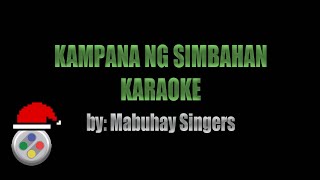 Mabuhay Singers Kampana Ng Simbahan Karaoke [upl. by Firmin]