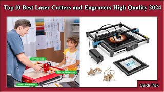 ✅ Top 10 Best Laser Cutters and Engravers High Quality 2024 [upl. by Cadman]