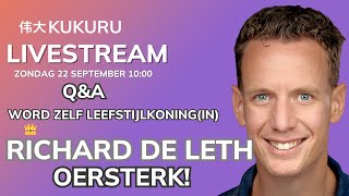 🍀 Word ook een leefstijl koningin 👑  Richard de Leth 💫  KUKURU Livestream [upl. by Alieka]