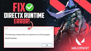 How to Fix Valorant DirectX Runtime Error Windows 11  How to Avoid Runtime Error [upl. by Olimac101]