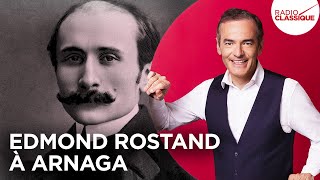 Franck Ferrand raconte  Edmond Rostand à Arnaga récit intégral [upl. by Fortune]