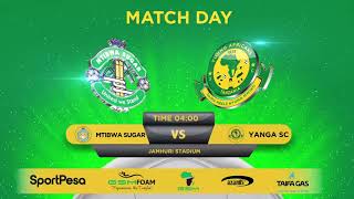 🔴LIVE Mtibwa Sugar vs Yanga  Tanzania Premier League [upl. by Egwan]