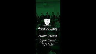 Westbourne Senior School Open Event 24 [upl. by Ative638]