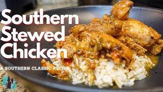 THE BEST EVER SOUTHERN STYLE STEWED CHICKEN amp RICE  ONE POT MEAL  EASY RECIPE TUTORIAL [upl. by Rowney]