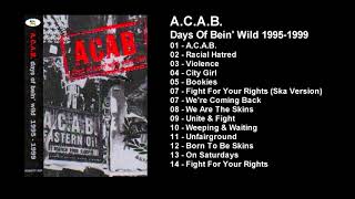 ACAB – Days Of Bein Wild 19951999 album [upl. by Ylluz]