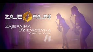 ZAJEFAJNI  Zajefajna dziewczyna Official Video [upl. by Concoff]