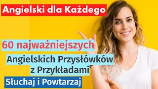 60 Najważniejszych Przysłówków w Angielskim Użycie i Przykłady  Kurs Angielskiego [upl. by Hairacaz774]