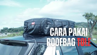 Cara Pemakaian Roof Bag Top Carrier di Mobil Tanpa Ada Roof Rack  Roof Bag Tole [upl. by Ateekram]