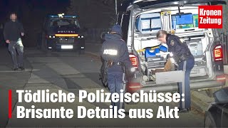 Tödliche Polizeischüsse Brisante Details aus Akt  kronetv NEWS [upl. by Player93]