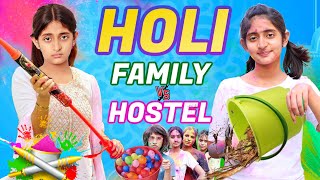 HOLI Without Family  Hostel vs Family  Type of Girls in HOLI  MyMissAnand [upl. by Derril]