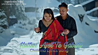 Huttun Ajot Te Gaburi  Official Chakma Romantic Song 2024  Supen Chakma amp KajalChakma Lyrics song [upl. by Nnaeirb]