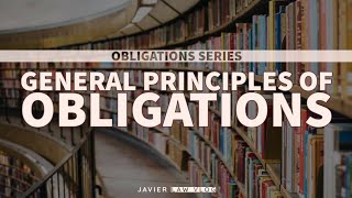 Obligations 1 General Principles of Obligations [upl. by Aicek]