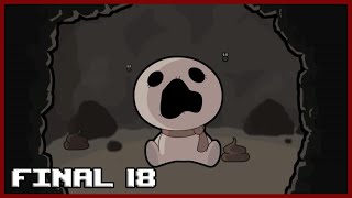 Final 18  The Binding of Isaac [upl. by Finzer932]