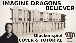 Imagine dragons  Believer💗🎺🎹XYLOPHONE GLOCKENSPIEL cover tutorial🎧 [upl. by Datnow]