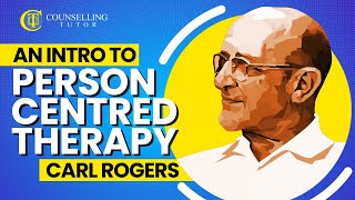 An introduction to Person Centred Therapy  Carl Rogers [upl. by Grannias]