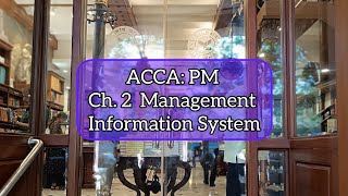 ACCA PM Ch 2 Management Information System acca opentuition AnshuBisht StudioAccantus [upl. by Eseilana210]