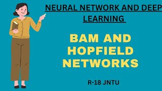 BAM and Hopfield Networks  Neural network and deep learning  jntu [upl. by Siul787]