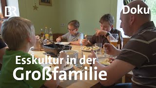 Was gibts zum Essen Familie Betz in der Oberpfalz  Zwischen Spessart und Karwendel  Doku [upl. by Starkey]