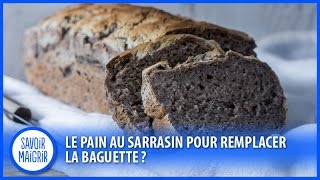 Le pain au sarrasin pour maigrir ou manger sans gluten [upl. by Aivatnwahs]