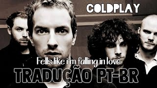 Coldplay  Feels Like Im Falling in Love TRADUÇÃO PTBR [upl. by Ellenrahc266]