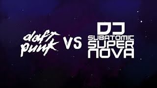 vs Digital Love Subatomic Supernova MASHUP NSRNo Straight RoadsDaft Punk [upl. by Ydahs355]