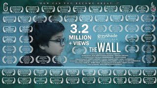 THE WALL  32 Million  views  Award Winner  Motivational  Creative  Short Film  Tribute [upl. by Draillih]