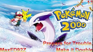 Pokémon 2000 The Power of One  Complete Score  13 Prepare for Trouble Make it Double [upl. by Turner]