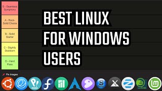 The BEST Linux Distro for Windows users Revealed Tier List [upl. by Sad538]