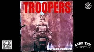 TROOPERS  RESPEKTLOS SCHEIßE UND JUNG  ALBUM MEIN KOPF DEM HENKER  TRACK 01 [upl. by Salokkin]