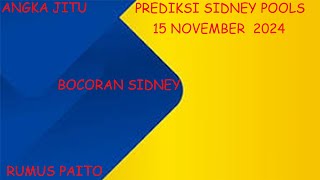 PREDIKSI PAITO SIDNEY HARI INI 15 NOVEMBER 2024  ANGKA JITU SIDNEY  RUMUS SIDNEY  RUMUS PAITO [upl. by Botnick]