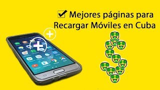 Recargas a Celulares en Cuba  Páginas mas BARATAS [upl. by Nikki]