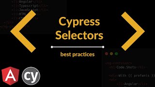 Angular Cypress Learn How To Properly Use the Selectors [upl. by Ahcas]