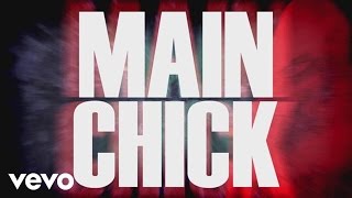 Kid Ink ft Chris Brown  Main Chick Official Lyric Video [upl. by Ennaul177]