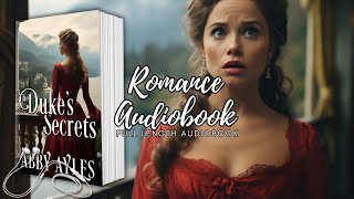 Regency Romance Novels Audiobook The Dukes Secrets Full Length [upl. by Nolly]