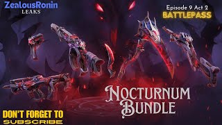 Nocturnum Bundle Leaked  New Battlepass  E 9 Act 2  Valorant valorantleaks valorantupdates [upl. by Eigla]