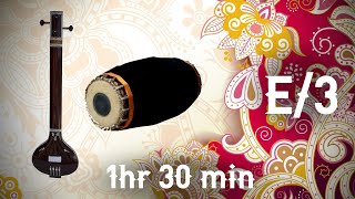 Mridangam and Tanpura Drone  E3  1hr 30min [upl. by Ientirb]