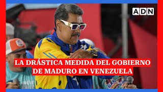 La drástica medida del gobierno de MADURO en Venezuela [upl. by Janik]