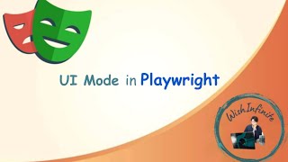 Playwright Tutorial  UI Mode in Playwright [upl. by Verbenia743]