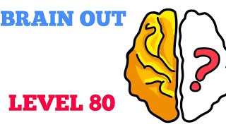 Brain out level 80 Walkthrough or Solution [upl. by Cressy87]