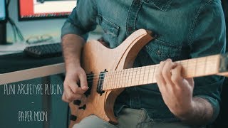 Plini  Paper Moon Archetype Plugin  Nk Headless Guitar [upl. by Sheffy285]