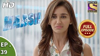 Haasil  Ep 39  Full Episode  25th December 2017 [upl. by Ivzt990]