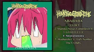 Houkago Grind Time  ABABABA 7quot split w Meatus 2023  Goregrind [upl. by Schwartz881]