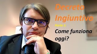 Decreto Ingiuntivo come funziona oggi Parte 1 [upl. by Sacken]